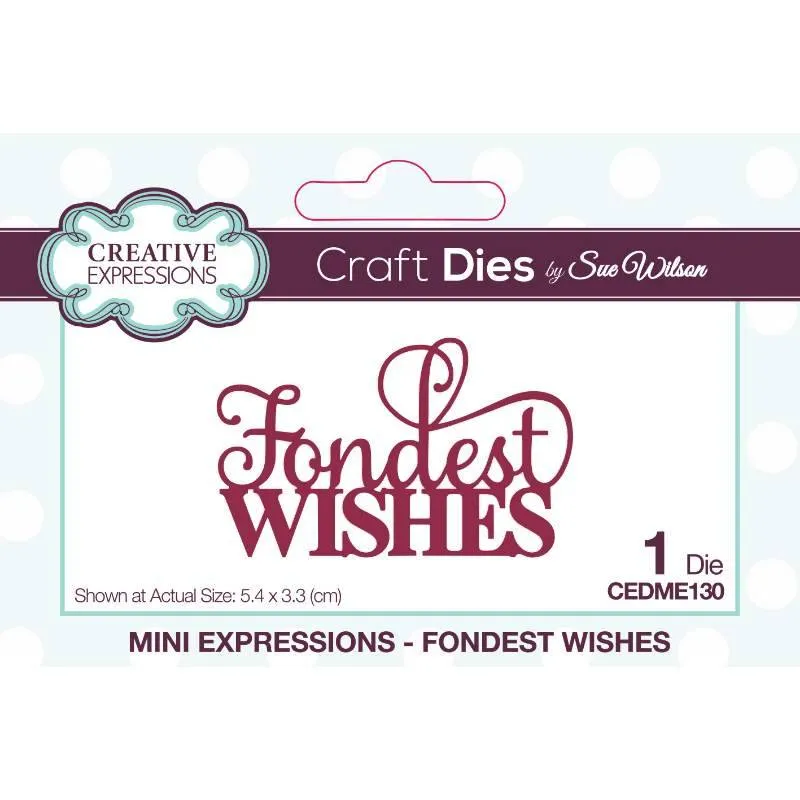 Fondest Wishes Craft Die Mini Expressions