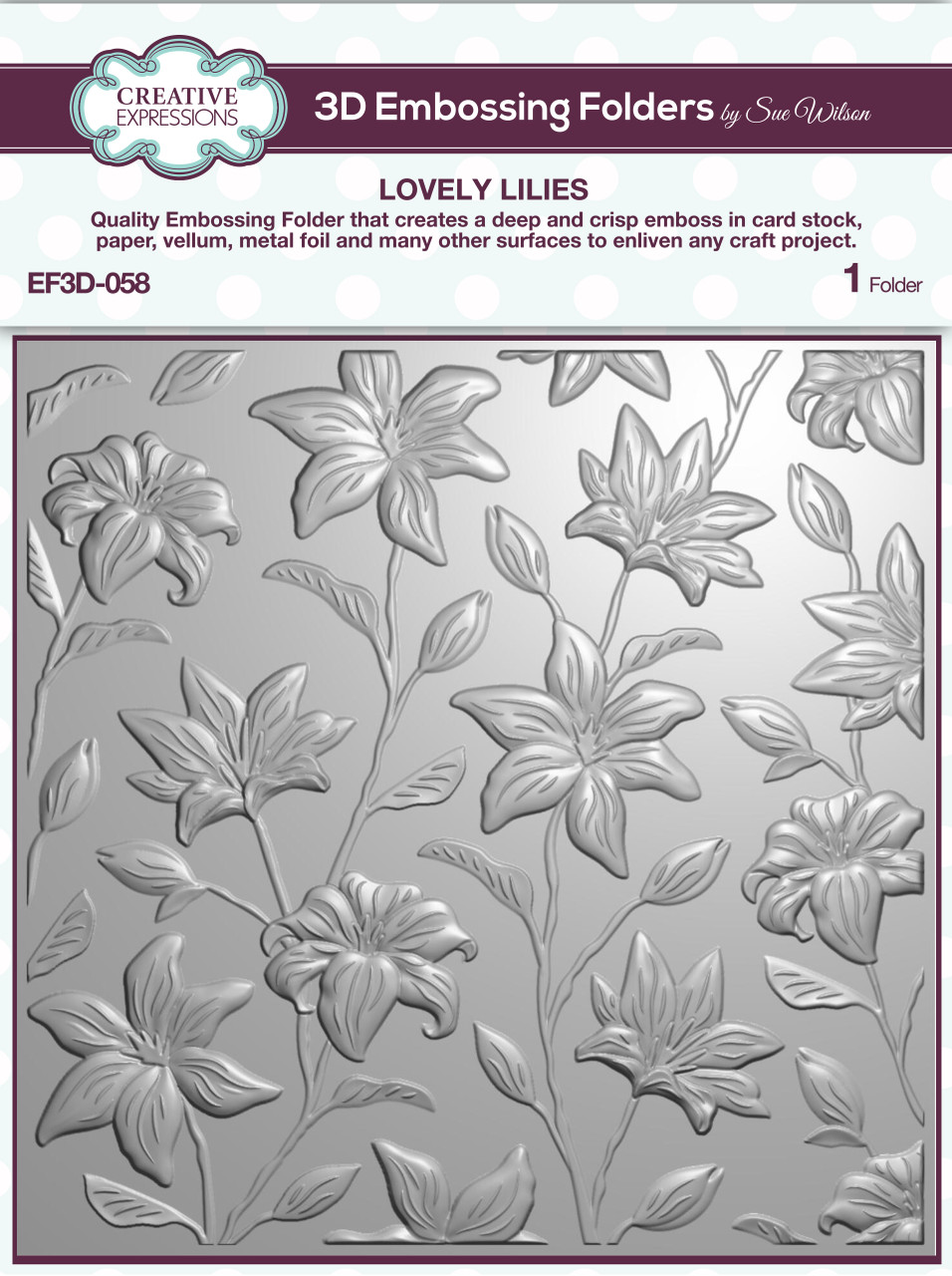Lovely Lilies 3D Embossing Folder