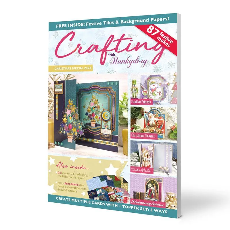 Crafting with Hunkydory Project Magazine - Christmas Edition 2023