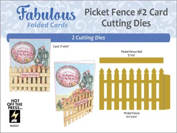 Picket Fence Dies #2