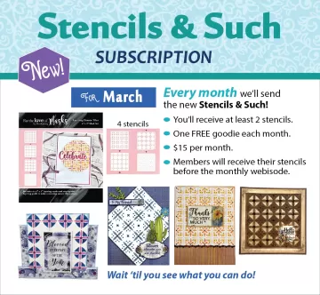 Stencils & Such Subscription - March