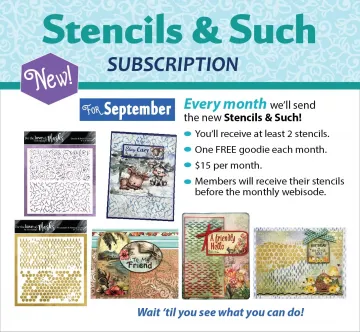 Stencils & Such Subscription - September