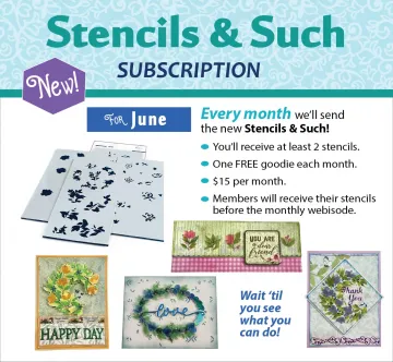 Stencils & Such Subscription - June