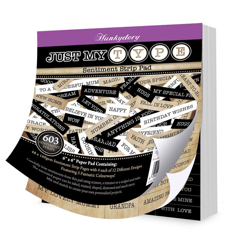 Just My Type Sentiment Strip Pad