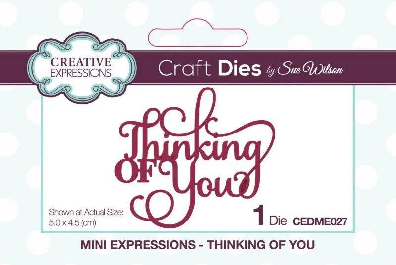 Thinking of You Mini Expressions Cutting Die