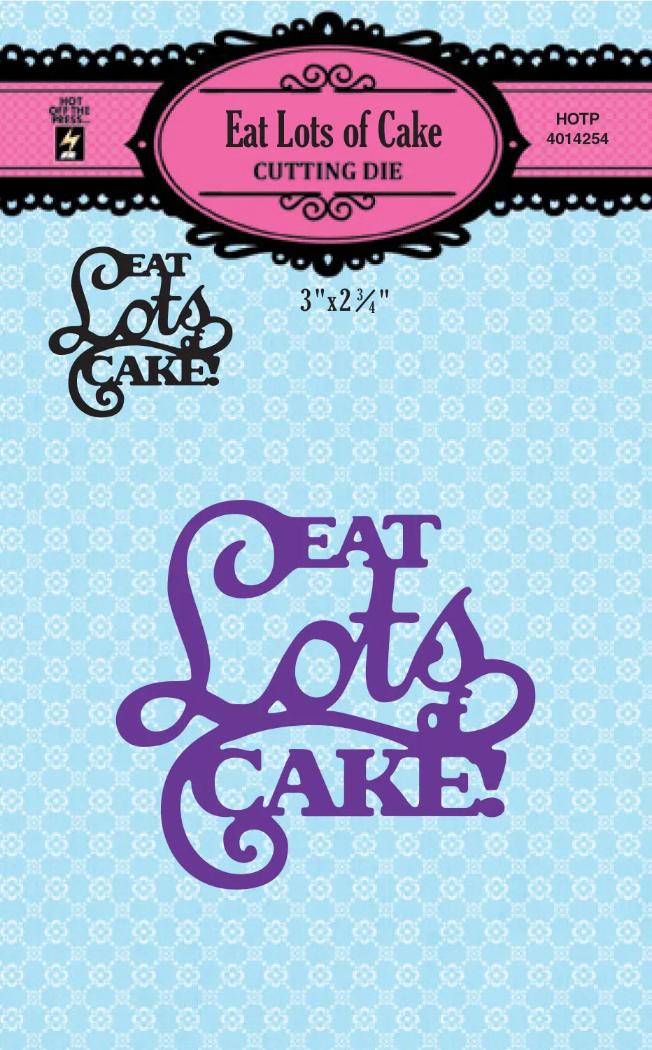 Eat Lots of Cake Cutting Die