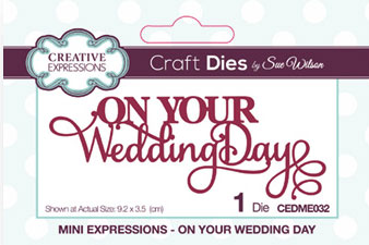 Mini Expressions On Your Wedding Day Cutting Die