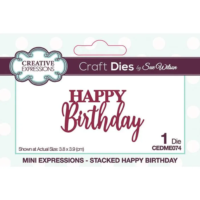 Stacked Happy Birthday Craft Die Creative Expressions Mini Expressions