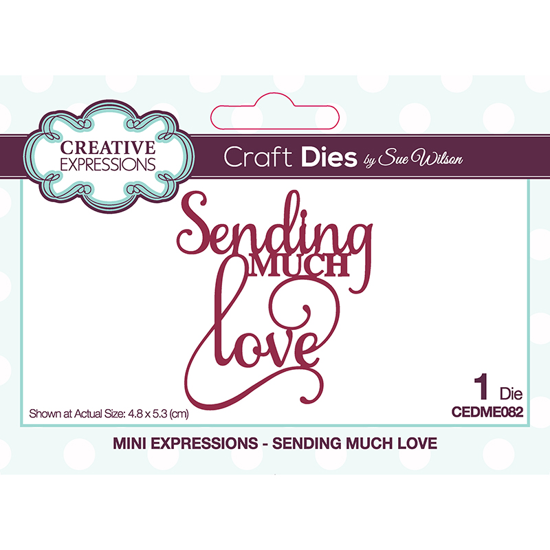 Sending Much Love Craft Die by Creative Expressions Sue Wilson