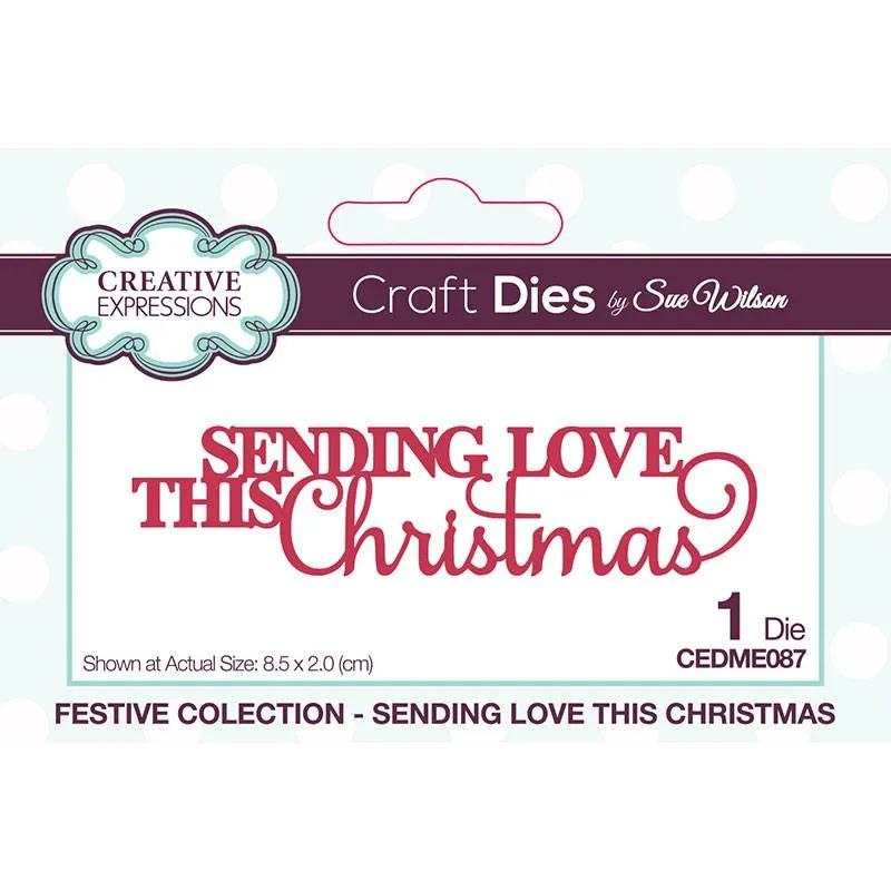 Sending Love This Christmas Mini Expressions Die by Creative Expressions Sue Wilson