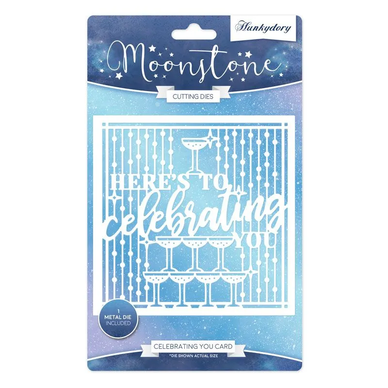 Celebrating You Card Moonstone Dies