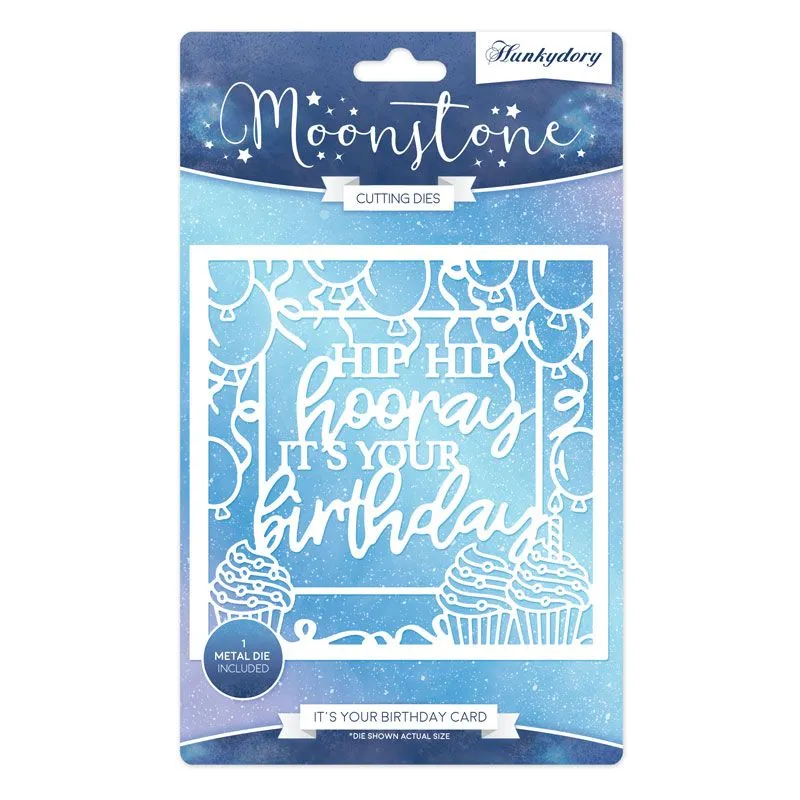 It's Your Birthday Card Moonstone Dies
